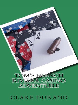 cover image of Tom's French Riviera Casino Adventure